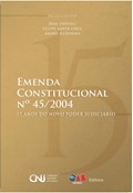 EMENDA CONSTITUCIONAL Nº 45/2004 15 ANOS DO NOVO PODER JUDICIÁRIO                                                                                                                                                                        